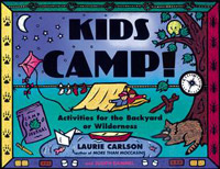 Kids Camp! Guide to Camping Outdoors